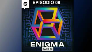 Caso 63  Enigma Episodio 09  ¿Quieres cambiar tu pasado [upl. by Aicenra]