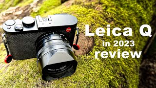 Leica Q in 2023  My initial review after 1 week [upl. by Tomasine]