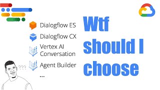 Dialogflow vs Vertex AI Conversation vs Agent builder Making sense of the madness in 10 minutes [upl. by Maighdiln900]