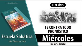 Escuela Sabática  Miércoles 1 de mayo del 2024  Lección Alumnos [upl. by Otnas]