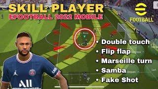 TUTORIAL SKILL PEMAIN EFOOTBALL 2022 MOBILE  PEMULA WAJIB TAHU CARA INI [upl. by Ahsehat]