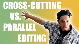 CROSS CUTTING vs PARALLEL EDITING [upl. by Nosro893]