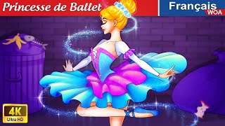 Princesse de Ballet 👸✨ Contes De Fées Français 🌛 Fairy Tales  WOA  French Fairy Tales [upl. by Elconin459]