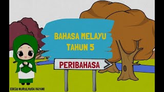 PERIBAHASA  BAHASA MELAYU SK TAHUN 5 [upl. by Balough]