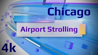 Airport Strolling  4k Chicago OHare International Airport [upl. by Nidla360]