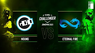 Nouns vs Eternal Fire  Map 1 Vertigo  ESL Challenger Jönköping 2023  Group A [upl. by Yehtomit922]