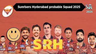 Sunrisers Hyderabad SRH probable squad 2025  IPL 2025 [upl. by Gonyea636]