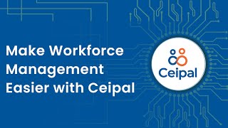 Make Workforce Management Easier with Ceipal [upl. by Elwin]