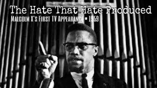 The Hate That Hate Produced 1959  Malcolm X First TV Appearance [upl. by Wulfe]