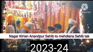 Nagar Kirtan Anandpur Sahib toh mehdiana Sahib tak  Nagar Kirtan 2024  Bhai Raja Singh waheguru [upl. by Benge]