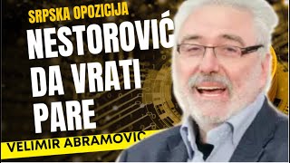 Velimir Abramović NESTOROVIĆ DA VRATI PARE [upl. by Kerin]