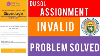 DU SOL ASSIGNMENT WEBSITE SHOW SOL ROLL NO INVALID PROBLEM SOLVE  MUST WATCH SOL LATEST NEWS [upl. by Tnaryb]