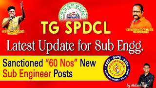 TG SPDCL SUB Engg Latest Update 60 Nos New Posts Sanctioned SAIMEDHA KOTI9246212138 9848692598 [upl. by Firestone245]