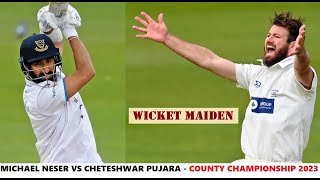 Michael Neser Wicket Maiden Over Against Cheteshwar Pujara in County Championship 2023 [upl. by Streeto123]