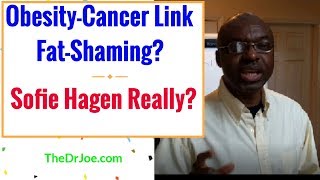 Cancer Research UK Obesity Ad FatShaming Dr Joes Response To Sofie Hagens Its Okay To Be Fat [upl. by Elayne]