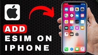 How to Add an eSim on iPhone  iPhone Tutorial [upl. by Svetlana]