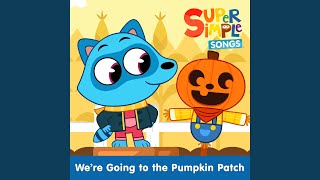 Were Going to the Pumpkin Patch SingAlong [upl. by Song]