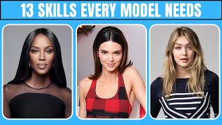 13 Skills You Need To Develop If You Want To Be A Model [upl. by Yentirb]