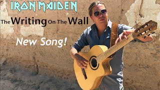 IRON MAIDEN  The Writing On The Wall Acoustic by Thomas Zwijsen  Nylon Maiden [upl. by Ellenrahs]