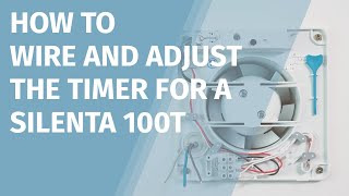 Silenta 100 T Extractor Fan Wiring Instructions [upl. by Madson]