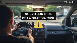 La GUARDIA CIVIL podría pararte en un nuevo control [upl. by Giustino]