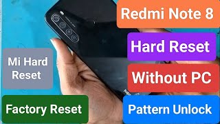 Redmi Note 8 Factory ResetRedmi Note 8 Hard Reset  Redmi Phon Reset Pattern Unlock Without PC [upl. by Aciretnahs]