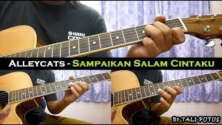 Alleycats  Sampaikan Salam Cintaku InstrumentalFull AcousticGuitar Cover [upl. by Karyn]