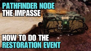 How to do the quotRestoration Eventquot in the Impasse  Pathfinder node objective Destiny 2 [upl. by Rediah261]