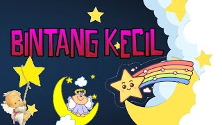 Bintang Kecil  Lagu Anak Indonesia [upl. by Neesay]