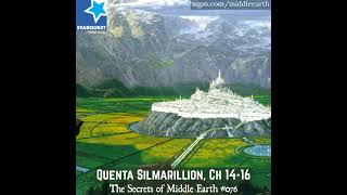 Quenta Silmarillion Ch 14 – 16 [upl. by Tito]