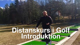 Introduktion till distanskurs i golf 10 lektioner Med Marcus Edblad [upl. by Aissatsana770]