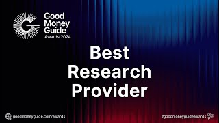 Best Research Provider  Good Money Guide Awards 2024 [upl. by Ashli]