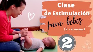 Clases de Estimulación para Bebés 2 de 2 a 6 meses [upl. by Melodee]