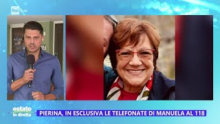 Caso Paganelli lesclusiva laudio di Manuela Bianchi al 118  Estate in diretta 23072024 [upl. by Yantruoc329]