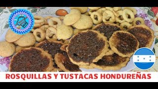 rosquillas y tustacas Hondureñas  las recetas de anita [upl. by Haididej]