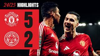 FIVESTAR PERFORMANCE ⭐️  Man Utd 52 Leicester  Highlights [upl. by Malca751]