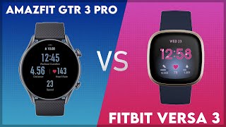 Amazfit GTR 3 Pro vs Fitbit Versa 3 Comparison [upl. by Siramay]