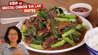 Bœuf et brocoli chinois ‘kai lan’ sautés  recette quotidienne chinoise très facile [upl. by Adniroc]