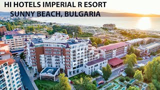 Imperial Resort Sunny Beach Bulgaria [upl. by Lovmilla]