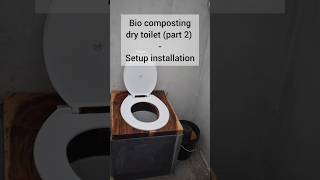 bio composting toilet setup installation full video in comment drytoilet biocomposting [upl. by Hgielra]