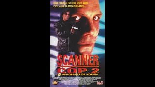 SCANNER COP 2  THE SHOWDOWN  1995  FR  FILM COMPLET [upl. by Welcome]