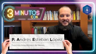 Conoce al P Andrés Esteban López Exorcista de la Arquidiócesis de México [upl. by Epner351]