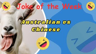 Dad Joke Australian vs Chinese [upl. by Pedrick408]