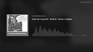 Week 181 Season 03  Week 02  Doctor’s Opinion [upl. by Olivero]