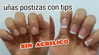 COMO PONER UÑAS POSTIZAS CON TIP SIN ACRÍLICO [upl. by Constantine440]