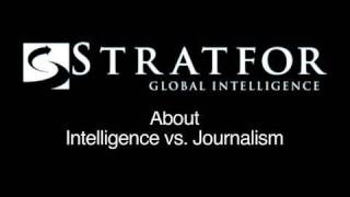 About STRATFOR Intelligence vs Journalism [upl. by Ahsiea721]