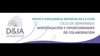 Tercer seminario quotInvestigación y oportunidades de colaboración” de la Iniciativa DampIA [upl. by Notsnorb]