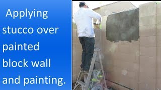 Applying stucco over painted block wall [upl. by Cristie]