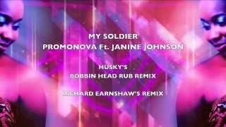 PROMONOVA Ft JANINE JOHNSON  MY SOLDIER [upl. by Nahgiem]