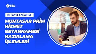 Muhasebe IV Modülümüzde Muhtasar Prim Hizmet Beyannamesi Hazırlama İşlemleri [upl. by Niamert]